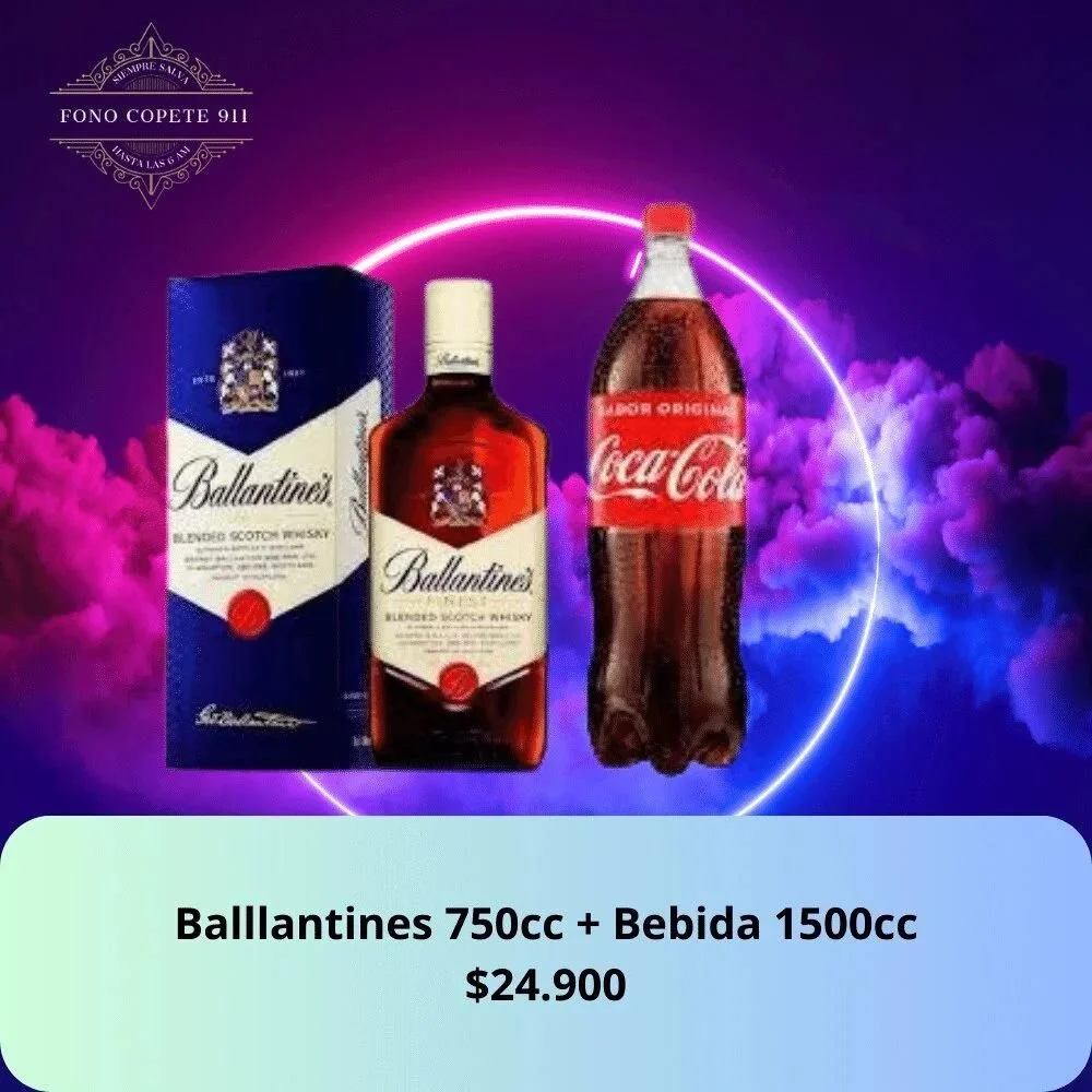 Ballantines 750cc + Bebida 1500cc